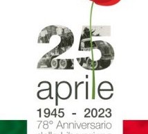 25 Aprile 1945 – 2023, 78 anni di libertà