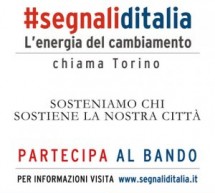 ‘Segnali d’Italia chiama Torino’ finanzia i migliori progetti no profit per la città, per iscriversi c’è tempo fino al 10 febbraio