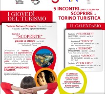 Turismo Torino e Provincia presenta i “Giovedì del Turismo”