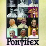 Pontifex, i grandi Papi da Pio IX a Francesco