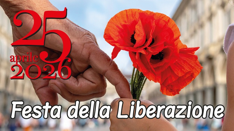 25 aprile, il programma completo delle iniziative per la Festa della Liberazione