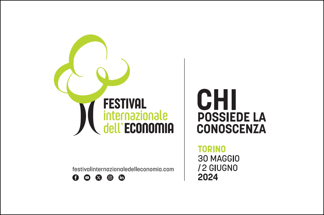Torna il Festival Internazionale dell’Economia, a Torino dal 30 maggio